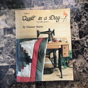 Make a Quilt in a Day Log Cabin Pattern by Eleanor Burns 3rd Edition 1986